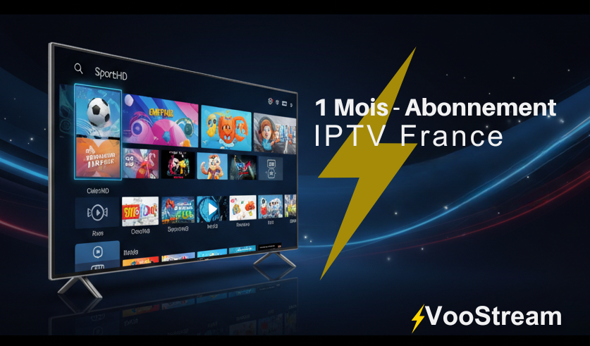 Abonnement IPTV 1 mois France – VooStream HD fiable et rapide Abonnement IPTV 1 mois France – VooStream HD fiable et rapide