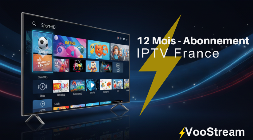 Abonnement IPTV 12 mois France avec chaînes HD, FHD, 4K et VOD illimitée Abonnement IPTV 12 mois France avec chaînes HD, FHD, 4K et VOD illimitée