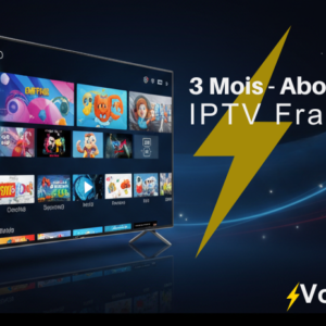 Abonnement IPTV 3 mois haute qualité avec chaînes TV, VOD et séries