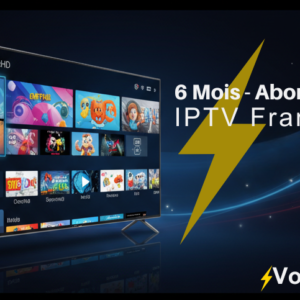 Abonnement IPTV 6 mois France avec chaînes HD, FHD, 4K et VOD illimitée