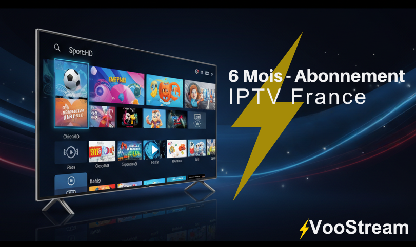Abonnement IPTV 6 mois France avec chaînes HD, FHD, 4K et VOD illimitée Abonnement IPTV 6 mois France avec chaînes HD, FHD, 4K et VOD illimitée