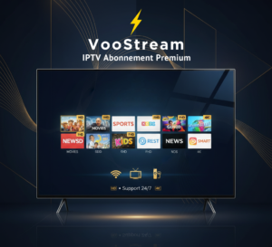voostream iptv abonnement premium service france hd fhd 4k support 24/7