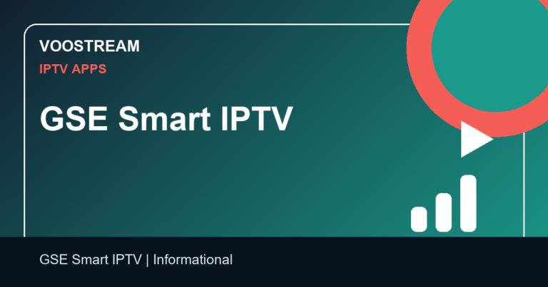 GSE Smart IPTV - Voostream IPTV guide