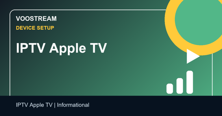 IPTV Apple TV - Voostream IPTV guide