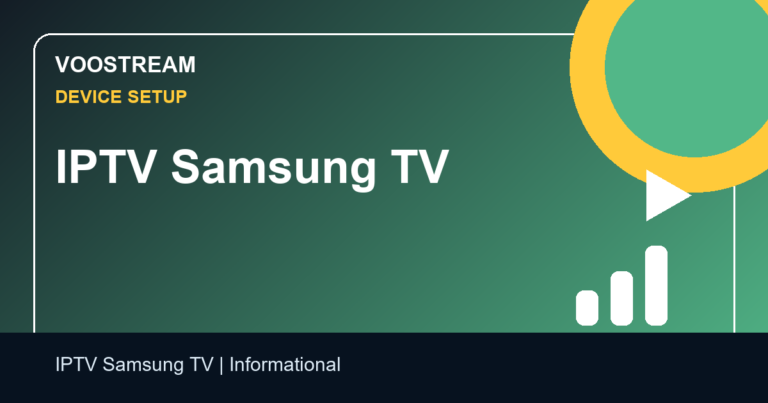IPTV Samsung TV - Voostream IPTV guide
