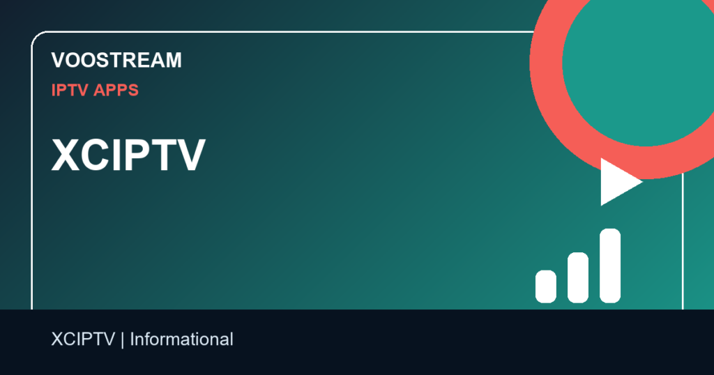 XCIPTV - Voostream IPTV guide